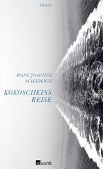 ISBN 9783498064013: Kokoschkins Reise