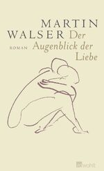 ISBN 9783498073534: Der Augenblick der Liebe