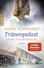 ISBN 9783499000119: Berlin Friedrichstraße: Tränenpalast