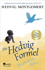 ISBN 9783499000201: Die Hedvig-Formel für glückliche Babys