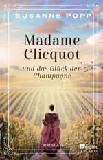 ISBN 9783499002779: Madame Clicquot und das Glueck der Champagne