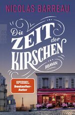 ISBN 9783499003714: Die Zeit der Kirschen