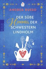 ISBN 9783499004018: Der süße Himmel der Schwestern Lindholm