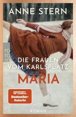 Anne Stern: Die Frauen vom Karlsplatz: M