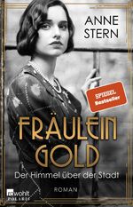 ISBN 9783499004315: Fräulein Gold: Der Himmel über der Stadt