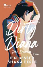 ISBN 9783499007422: Dirty Diana: Das Erwachen