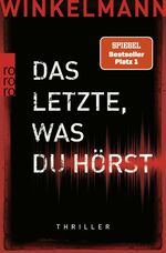 ISBN 9783499007514: Das Letzte, was du hörst