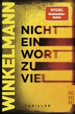 ISBN 9783499007521: Nicht ein Wort zu viel: Thriller