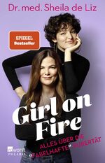 ISBN 9783499008344: de Liz, Sheila/Girl on Fire