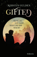 ISBN 9783499008443: Gifted – Hast du die Gabe, hast du die Macht