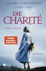 ISBN 9783499008566: Die Charité: Neue Wege