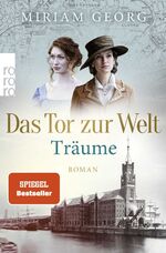 ISBN 9783499009211: Das Tor zur Welt: Träume: Historischer Roman