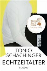 ISBN 9783499010118: Echtzeitalter: Roman | Deutscher Buchpreis 2023