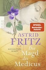 ISBN 9783499010620: Die Magd des Medicus