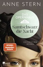 ISBN 9783499010927: Das Opernhaus: Samtschwarz die Nacht