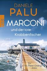 ISBN 9783499012259: Marconi und der tote Krabbenfischer - Ein St.-Peter-Ording-Krimi