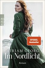 ISBN 9783499012303: Georg, Miriam/Im Nordlicht