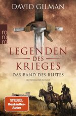 ISBN 9783499014628: Legenden des Krieges: Das Band des Blutes