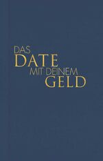 Tom Bobsien: Das Date mit deinem Geld