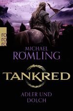 ISBN 9783499015656: Adler und Dolch / Tankred Bd.4