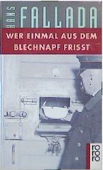 ISBN 9783499100543: Wer einmal aus dem Blechnapf frisst