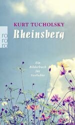 ISBN 9783499102615: Rheinsberg - ein Bilderbuch für Verliebte und anderes