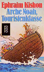 ISBN 9783499107566: Arche Noah, Touristenklasse – Neue Satiren aus Israel