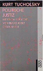 ISBN 9783499113369: Politische Justiz. Mit einem Vw von Franz Josef Degenhardt