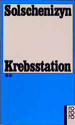 ISBN 9783499114373: Krebsstation 2 – Roman in zwei Büchern. Buch II