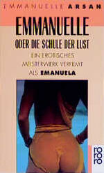 Emmanuelle oder Die Schule der Lust