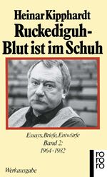 ISBN 9783499125720: Ruckediguh, Blut ist im Schuh - Essays, Briefe, Entwürfe 1964 - 1982