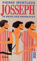 ISBN 9783499130489: Josseph: Im Reich der Pharaonen: Im Reich der Pharaonen. Roman (rororo: Rowohlts Rotations Romane) Montlaur, Pierre