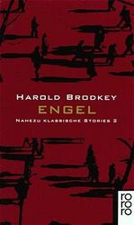 Harold Brodkey: Engel - Nahezu klassisch Harold Brodkey: Engel - Nahezu klassisch