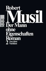 ISBN 9783499134630: Der Mann ohne Eigenschaften II – Aus dem Nachlass