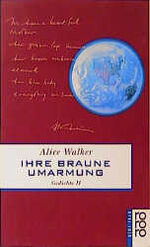 ISBN 9783499135293: Ihre braune Umarmung