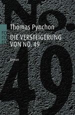 ISBN 9783499135507: Die Versteigerung von N[umer]o 49 [neunundvierzig]. Roman. Aus dem Amerikanischen von Wulf Teichmann. Originaltitel: The Crying of Lot 49. - (=rororo 13550).