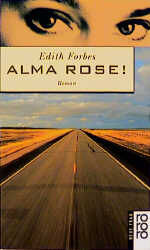 ISBN 9783499135552: Alma Rose!