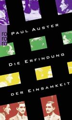 ISBN 9783499135859: Die Erfindung der Einsamkeit | Paul Auster | Taschenbuch | 270 S. | Deutsch | 1995 | ROWOHLT Taschenbuch Verlag | EAN 9783499135859