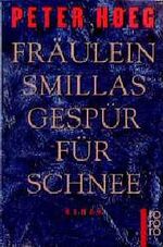 ISBN 9783499135996: Fräulein Smillas Gespür für Schnee : Roman.