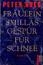 ISBN 9783499135996: Fräulein Smillas Gespür für Schnee
