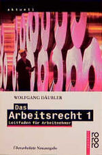 ISBN 9783499136733: Das Arbeitsrecht 1