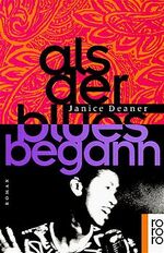 ISBN 9783499137075: Als der Blues begann. Roman