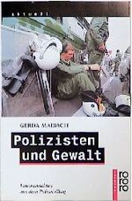 Polizisten und Gewalt