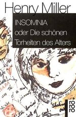 ISBN 9783499140877: Insomnia oder Die schönen Torheiten des Alters