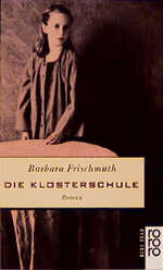 ISBN 9783499144691: Die Klosterschule