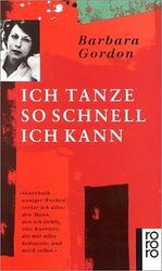 ISBN 9783499150838: Ich tanze so schnell ich kann