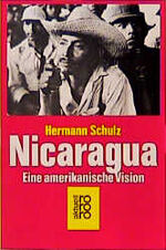 ISBN 9783499152542: Nicaragua - Eine amerikanische Version