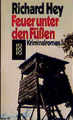 ISBN 9783499152931: Feuer unter den Füßen