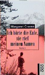 ISBN 9783499155789: Ich hörte die Eule, sie rief meinen Namen. Roman.