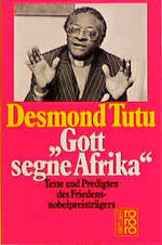 ISBN 9783499156267: Gott segne Afrika - Texte und Predigten des Friedensnobelpreisträgers